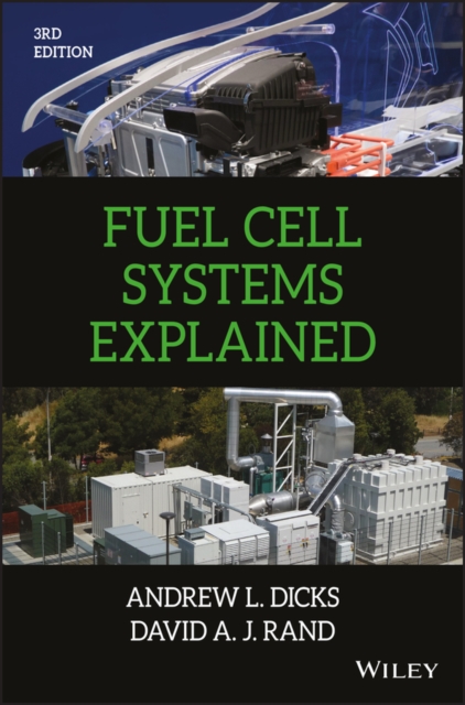 Fuel Cell Systems Explained, Third Edition