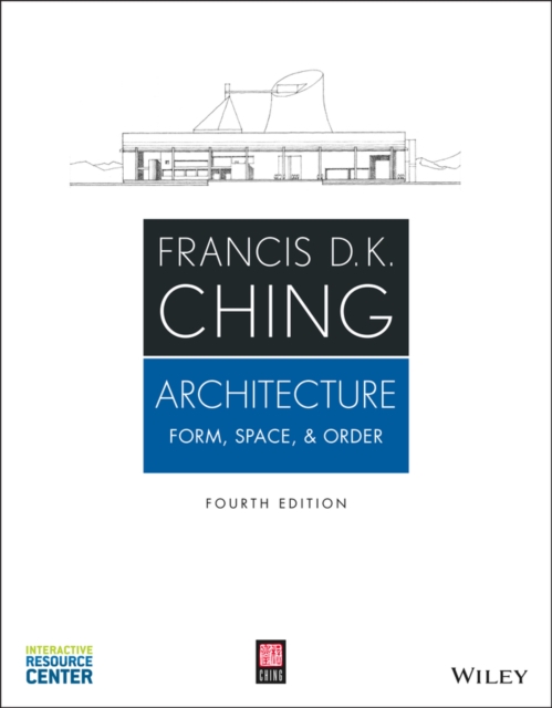 Architecture: Form, Space, & Order, Fourth Edition