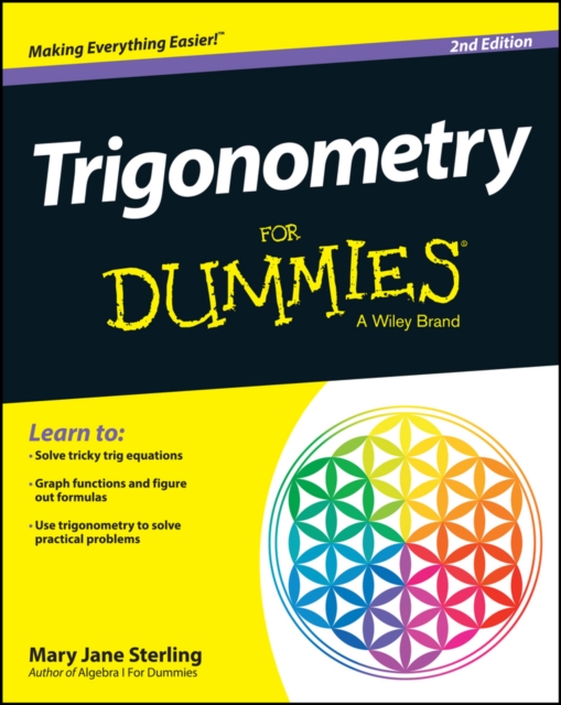Trigonometry For Dummies, 2nd Edition