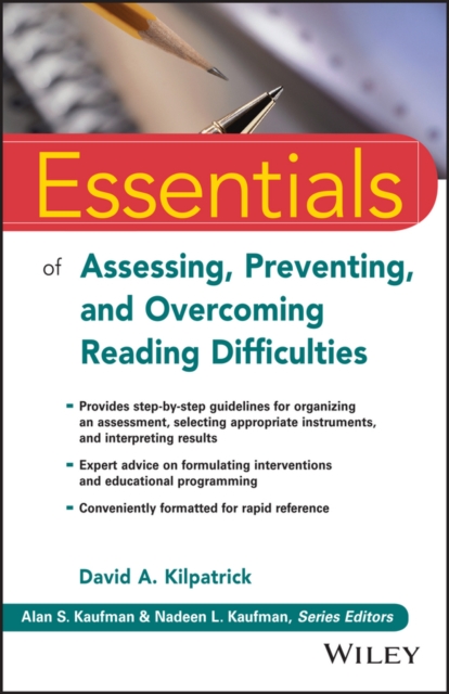 Essentials of Assessing, Preventing, and Overcoming Reading Difficulties