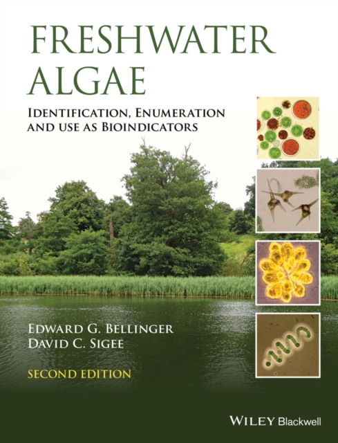 Freshwater Algae - Identification, Enumeration and  Use as Bioindicators
