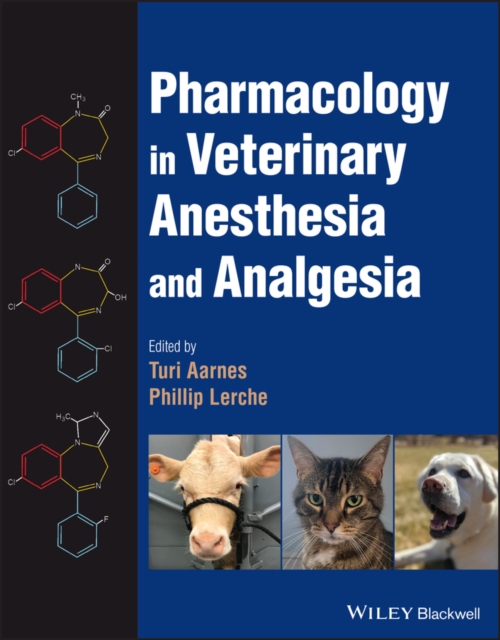 Pharmacology in Veterinary Anesthesia and Analgesia