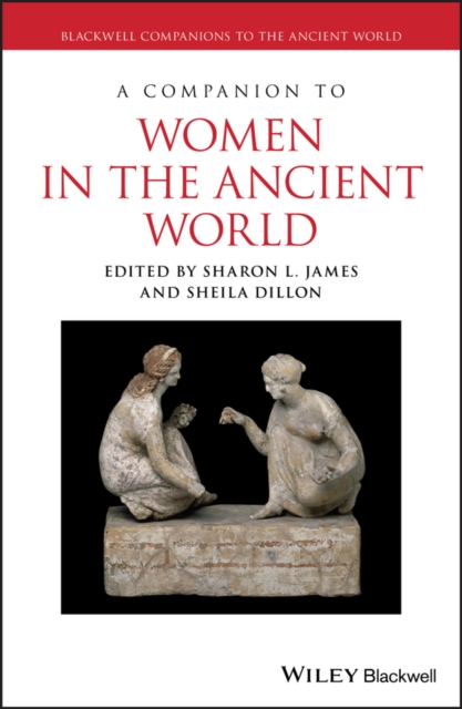 Companion to Women in the Ancient World