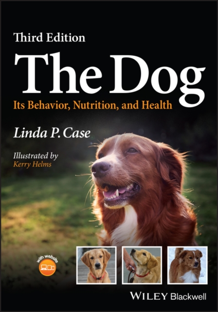 Dog: Its Behavior, Nutrition, and Health, 3rd Edition
