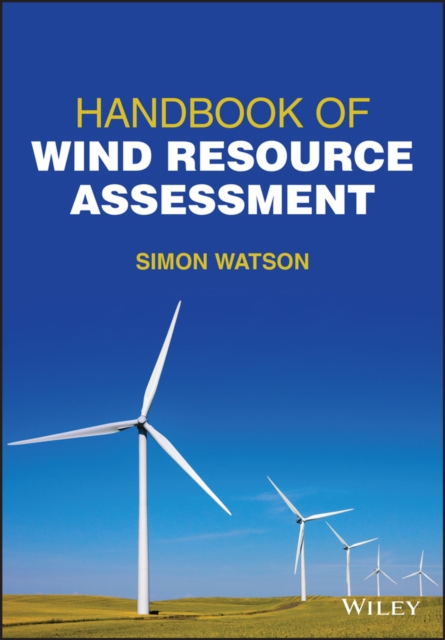 Handbook of Wind Resource Assessment