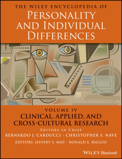 Wiley Encyclopedia of Personality and Individual Differences, Clinical, Applied, and Cross-Cultural Research