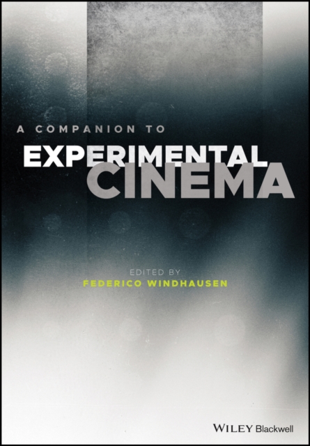 Companion to Experimental Cinema