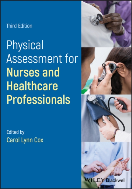 Physical Assessment for Nurses and Healthcare Professionals