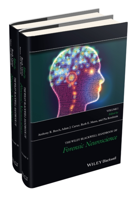 Wiley Blackwell Handbook of Forensic Neuroscience