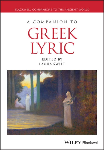 Companion to Greek Lyric