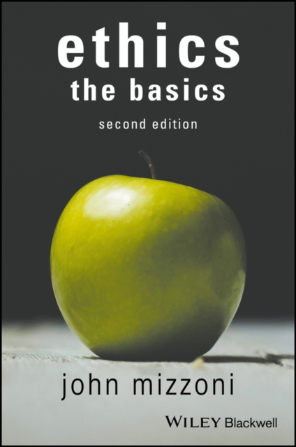 Ethics: The Basics, 2nd Edition