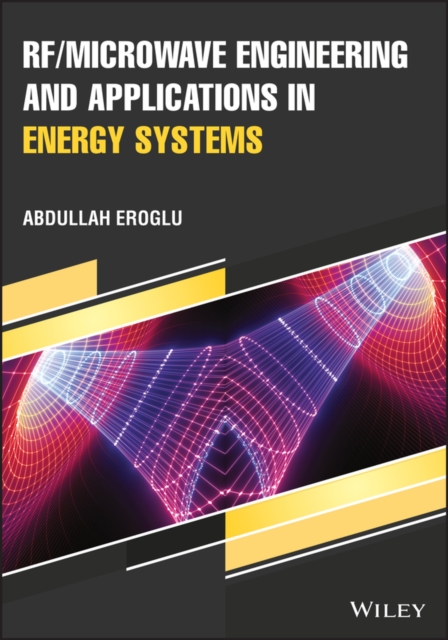 RF/Microwave Engineering and Applications in Energy Systems