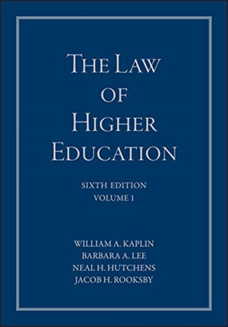 LAW OF HIGHER EDUCATION VOLUME 1 A COMPR