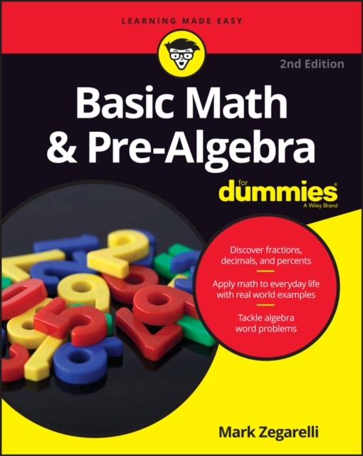Basic Math & Pre-Algebra For Dummies 2e