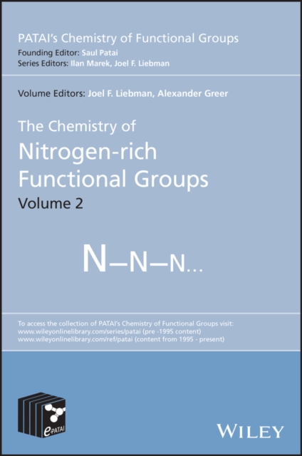 Chemistry of Nitrogen-rich Functional Groups, Volume 2