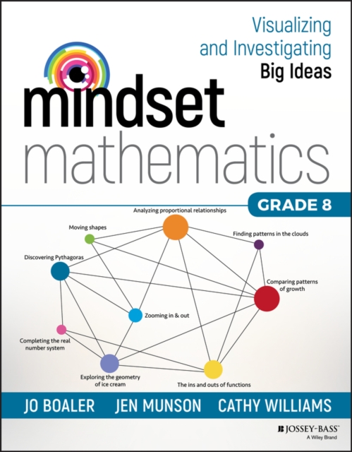 Mindset Mathematics - Visualizing and Investigating Big Ideas, Grade 8