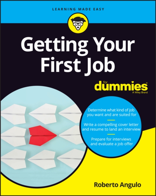 Getting Your First Job For Dummies