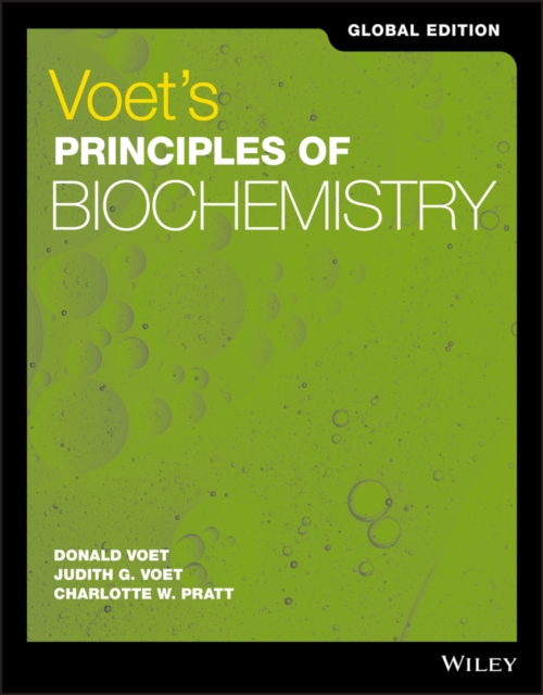 Voet's Principles of Biochemistry Global Edition