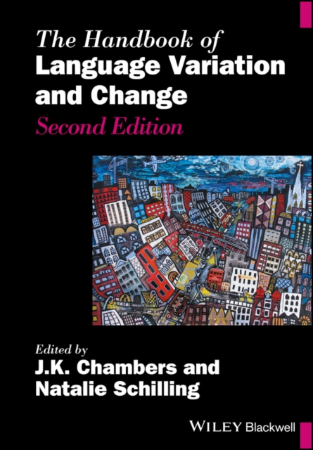 Handbook of Language Variation and Change 2e