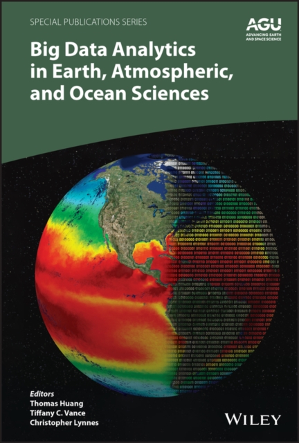 Big Data Analytics in Earth, Atmospheric and Ocean  Sciences