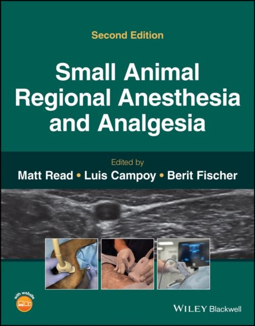 Small Animal Regional Anesthesia and Analgesia