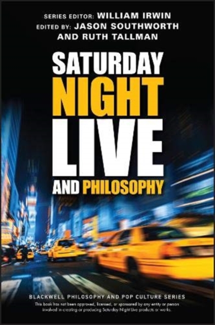 Saturday Night Live and Philosophy