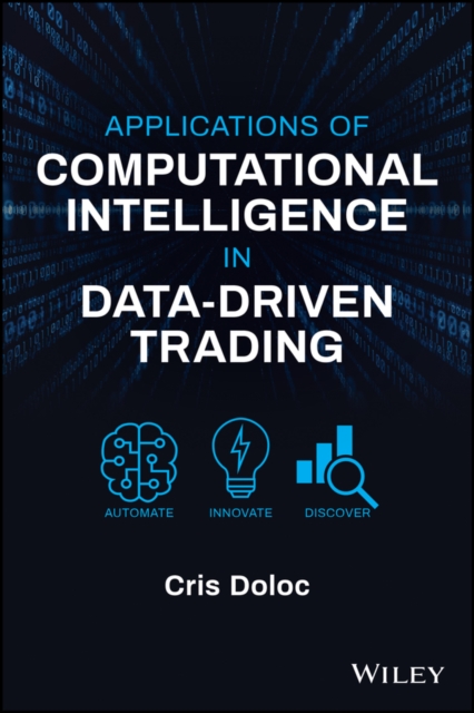 Applications of Computational Intelligence in Data-Driven Trading