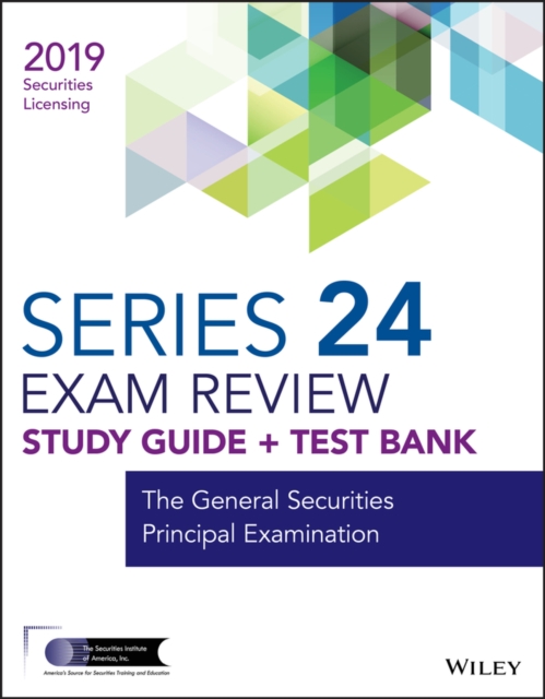 Wiley Series 24 Securities Licensing Exam Review 2019 + Test Bank