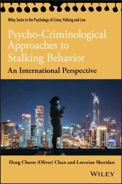 Psycho-Criminological Approaches to Stalking Behavior