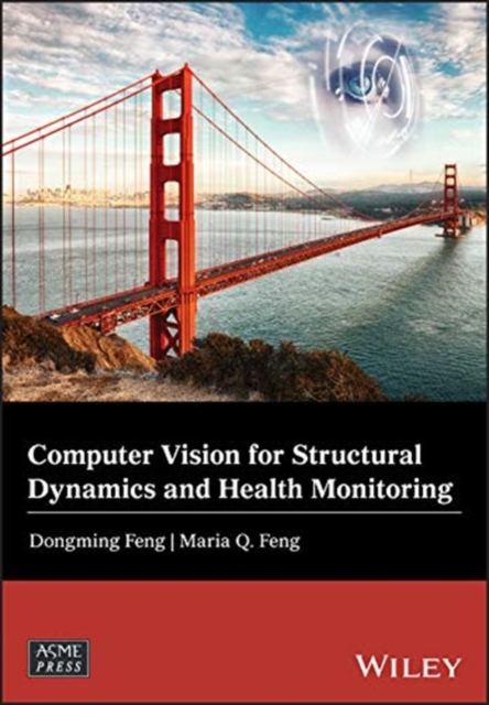 Computer Vision for Structural Dynamics and Health Monitoring