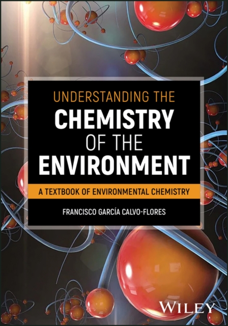 Understanding the Chemistry of the Environment