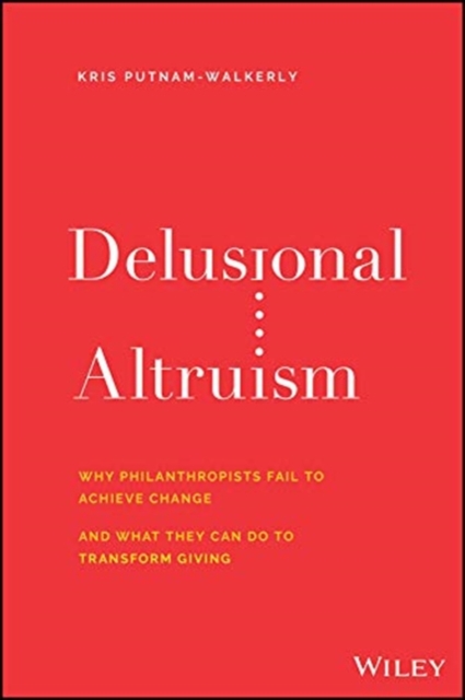 Delusional Altruism