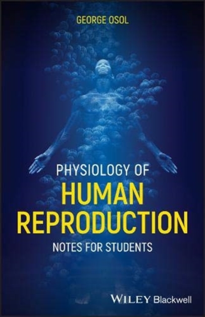 Physiology of Human Reproduction