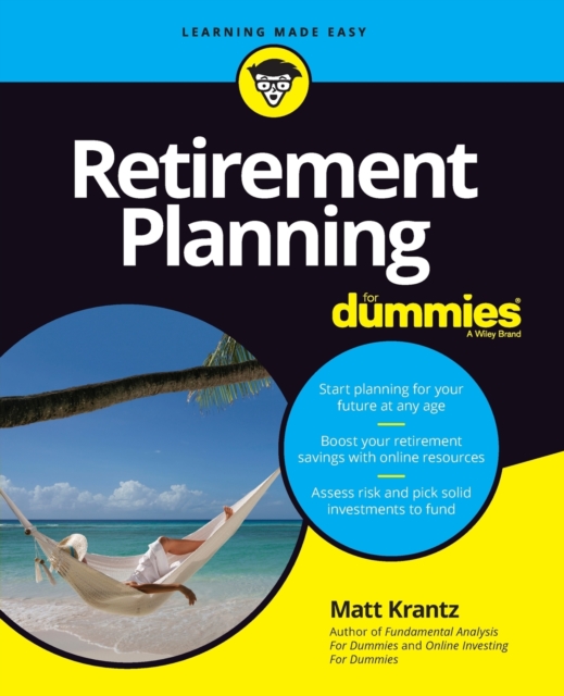 Retirement Planning For Dummies