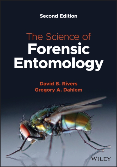 Science of Forensic Entomology 2e