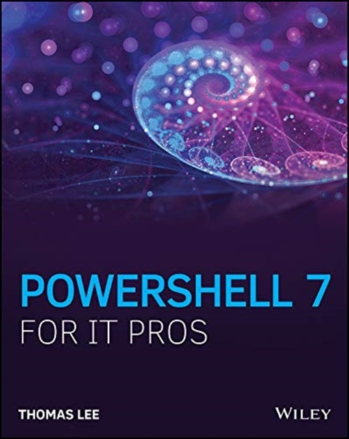 PowerShell 7 for IT Professionals