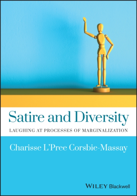 Diversity and Satire: Laughing at Processes of Marginalization