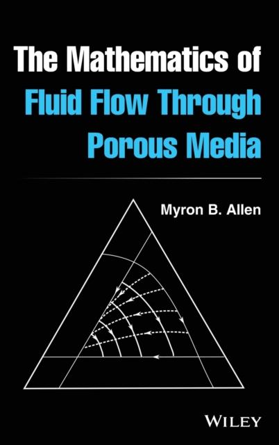 Mathematics of Fluid Flow Through Porous Media