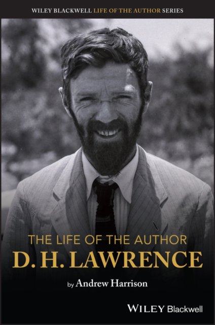 Life of the Author: D. H. Lawrence