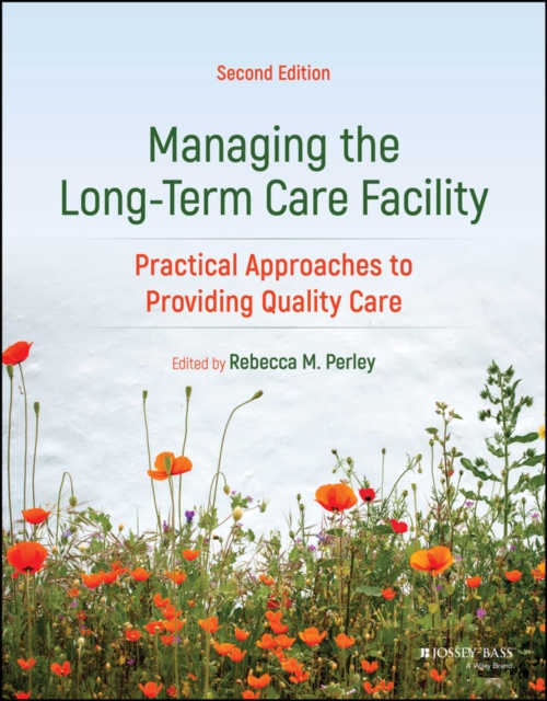 Managing the Long-Term Care Facility