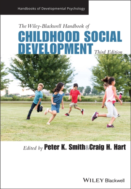 Wiley-Blackwell Handbook of Childhood Social Development