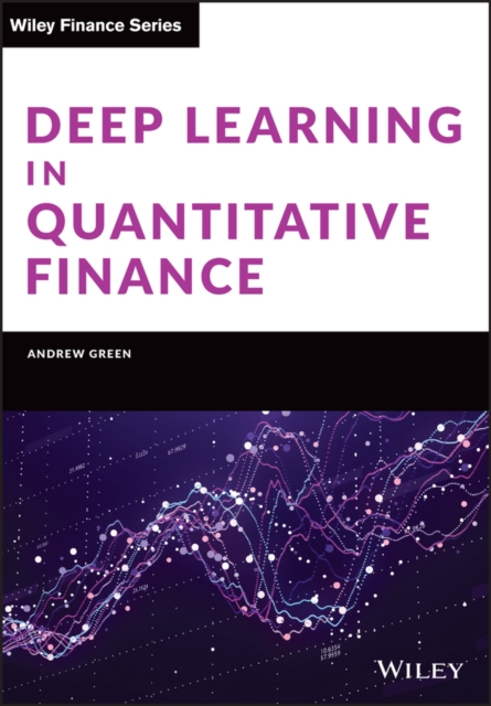 Deep Learning in Quantitative Finance