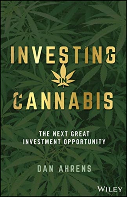 Investing in Cannabis