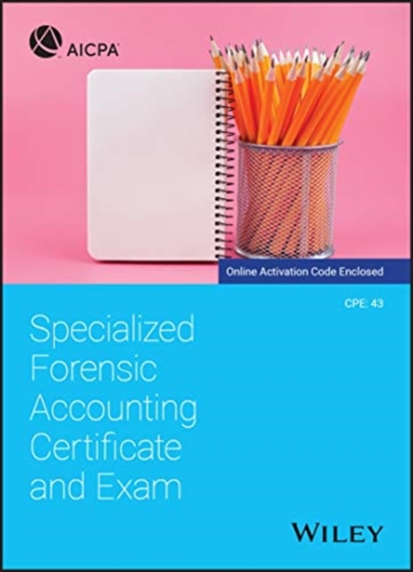 Specialized Forensic Accounting Certificate and Exam