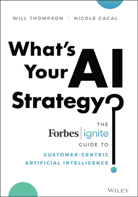 What's Your AI Strategy?