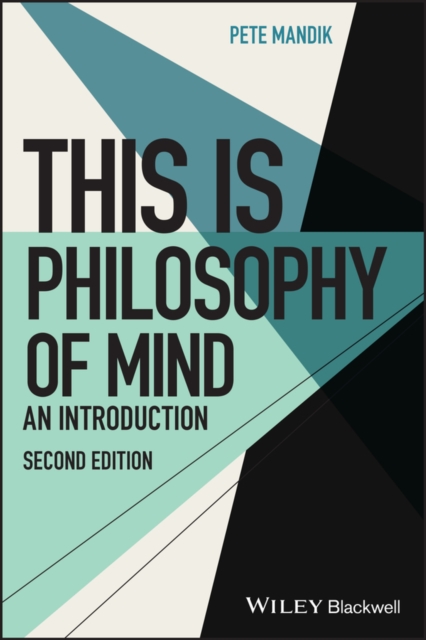 This Is Philosophy of Mind - An Introduction