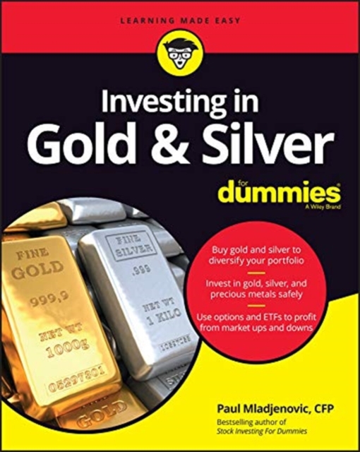 Investing in Gold & Silver For Dummies