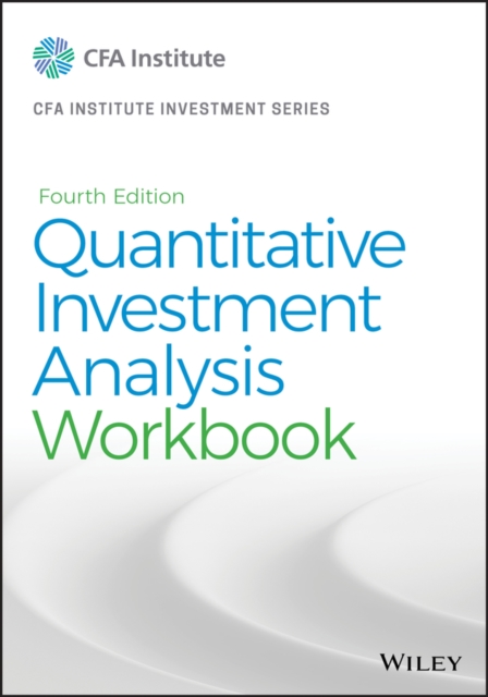 Quantitative Investment Analysis, Workbook