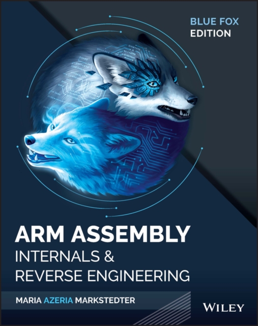 Blue Fox: Arm Assembly Internals and Reverse Engin eering