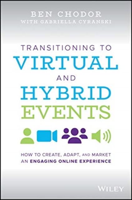 Transitioning to Virtual and Hybrid Events